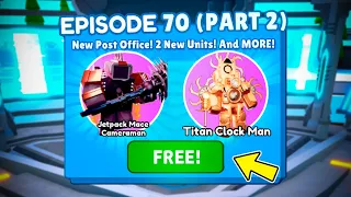 ✅ *NEW* UPDATE FREE GIFTS!! 😍❤️- Toilet Tower Defense EPISODE 70 (PART 2)