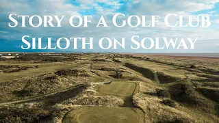 Silloth On Solway: Story of a Golf Club