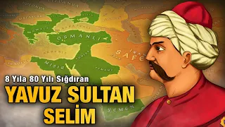 Yavuz Sultan Selim Savaşları [1512-1520] (TEK PARÇA)