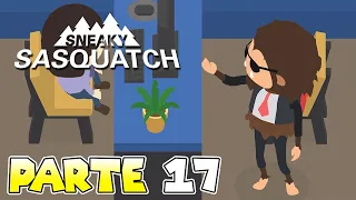 ¡PIE GRANDE CONSIGUE TRABAJO! | PARTE #17 | SNEAKY SASQUATCH