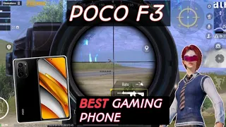 BEST GAMING PHONE | POCO F3 GAMING TEST - PUBG MOBILE 3.0.0