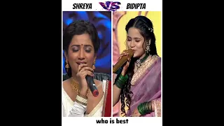 Shreya goshal vs bidipta chakraborty | tujhme rab dikhta hai #shreyaghoshal #bidiptachakraborty