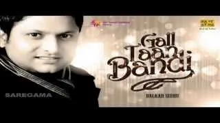 Gham Mainu Kha Gaya - Punjabi Sad Song - Balkar Sidhu