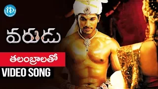 Thalambraalatho Video Song - Varudu Telugu Movie || Allu Arjun || Bhanushree Mehra ||Arya