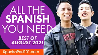 Your Monthly Dose of Spanish - Best of August 2021