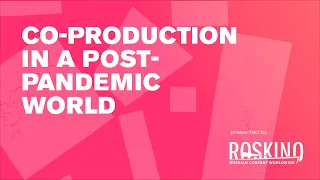 Co-production in a post-pandemic world