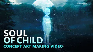 Soul of child | Concept art Making | photoshop