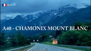 France : A41/A40 Annecy to Chamonix Mont Blanc - June 2021