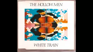 The Hollow Men ‎// White Train