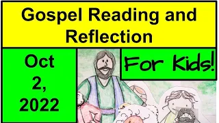 Gospel Reading and Reflection for Kids - October 2, 2022 - Luke 17:5-10