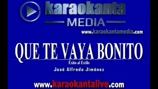 Karaokanta - José Alfredo Jiménez - Que te vaya bonito