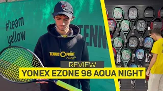 Review Yonex Ezone 98💥 La nueva Versión AQUA NIGHT es una locura😱 | Tennis-Point