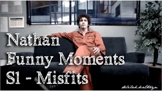 Funny Moments of Nathan | Misfits Season 1