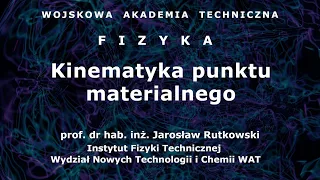 WAT - fizyka - 02. Kinematyka punktu materialnego