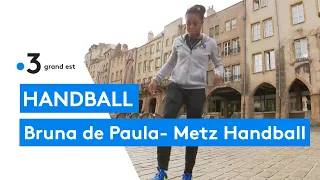 Handball féminin : portrait de Bruna de Paula, handballeuse du Metz Handball