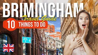 TOP 10 Things to do in Birmingham, England 2023!