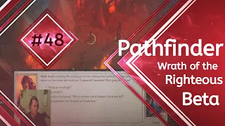 Pathfinder Wrath of the Righteous Ep 48