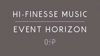 Hi-Finesse Music - Event horizon [Epic Uplifting]