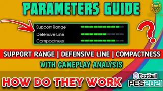 SUPPORT RANGE | DEFENSIVE LINE | COMPACTNESS | EXPLAINED PEREMETERS WITH GAMEPLAY IN PES 2021 MOBILE