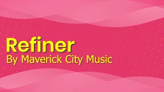 Maverick City Music - Refiner - 8D