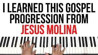 I Learned This Gospel Progression From Jesus Molina... | Piano Tutorial