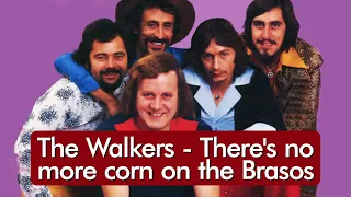 The Walkers - There's No More Corn On The Brasos - HD * Música Com Tradução