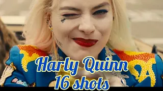 Harley Quinn || Birds of prey || 16 shots
