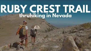 Ruby Crest Trail - Backpacking 80 miles in the Ruby Mountains (Nevada)