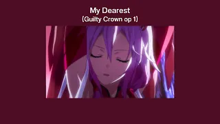 [THAI SUB] Guilty Crown OP1 - “My Dearest” by supercell
