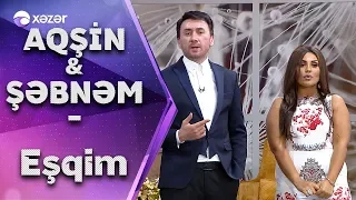 Aqşin Fateh & Şəbnəm Tovuzlu - Eşqim