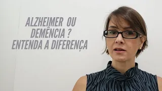 Alzheimer x Demência : Entenda a diferença