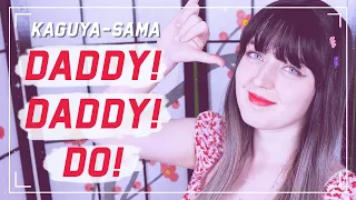 ♡ Kaguya-sama: Love is War Season 2 Opening 「Daddy! Daddy! Do!」 | Cover by ShiroNeko