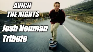 Avicii - The Nights | Josh Neuman Tribute Video