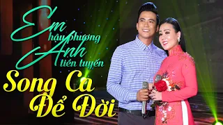 Em Hậu Phương Anh Tiền Tuyến, Nếu Ai Có Hỏi - Song Ca Bolero Liên Khúc Nghe Hoài Không Chán