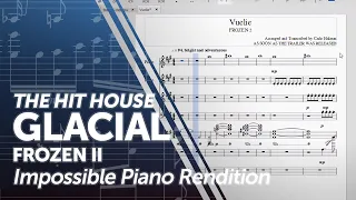 Glacial - The Hit House (Official Frozen 2 Trailer Soundtrack) - Impossible Piano Rendition