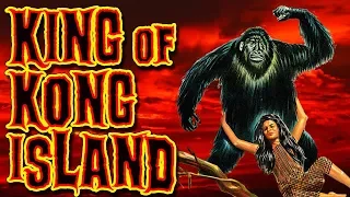 Bad Movie Review: King of Kong Island AKA Eve, the Wild Woman