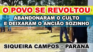 CCB: Todos saíram do culto - Ancião Geam Marlos Lúcio - Siqueira Campos - Paraná