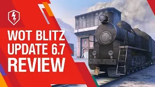 WoT Blitz. Update 6.7 Review