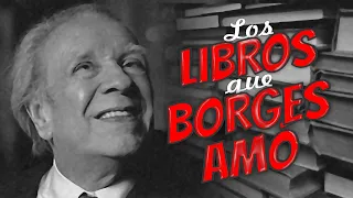 Los favoritos de Borges