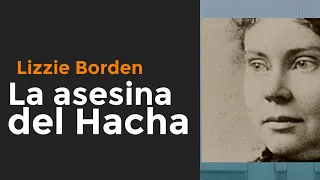 CASO REAL 14 ¿Quien era Lizzie Borden INFAME asesina del hacha?/#lizzieborden #HISTORIACRIMINAL