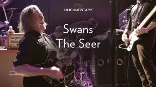 Swans - "The Seer"