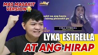 LYKA ESTRELLA - AT ANG HIRAP | Tawag Ng Tanghalan Defending Champion | REACTION | iSirMac