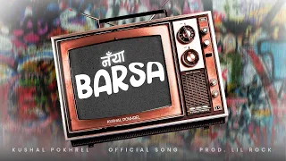 Kushal Pokhrel- Naya Barsa (Official song ) || prod @lilrocklook