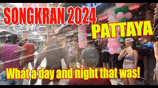 Songkran Pattaya 2024 It was not what I was expecting but what great fun!