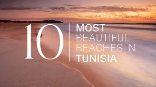 [2023] We ranked Tunisia's Top 10 beaches: From hidden gems to world-famous shores