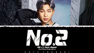 RM - 'No.2' (with Park Jiyoon) Lyrics [Color Coded_Han_Rom_Eng]