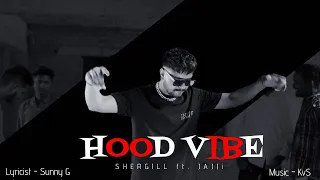 SHER GILL X JAJJI - HOOD VIBE  (official music video) KVS MUSIC ( LETEST PUNJABI SONG 2024)