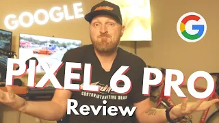 Is Google's Pixel 6 Pro Worth It 2023