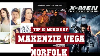 Makenzie Vega Norfolk Top 10 Movies