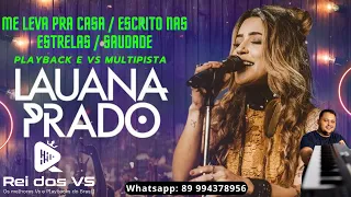 Lauana Prado Raiz Me Leva pra casa Escrito nas Estrelas Saudade Playback e Vs Multipista